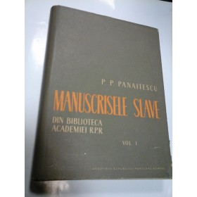 MANUSCRISE SLAVE - P. P. PANAITESCU - volum I